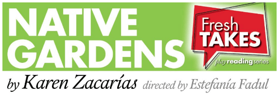 WAM Announces Casting for Fresh Takes Reading of “Native Gardens”