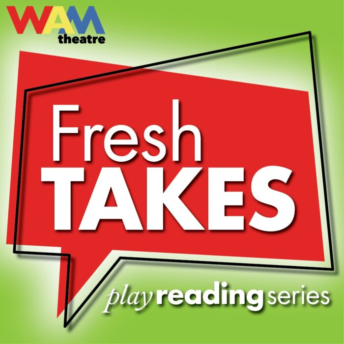 WAM Theatre Announces Summer of Fresh Play Readings