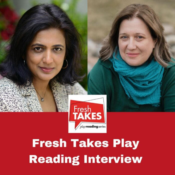Fresh Take Playwright Geetha Reddy talks with Talya Kingston